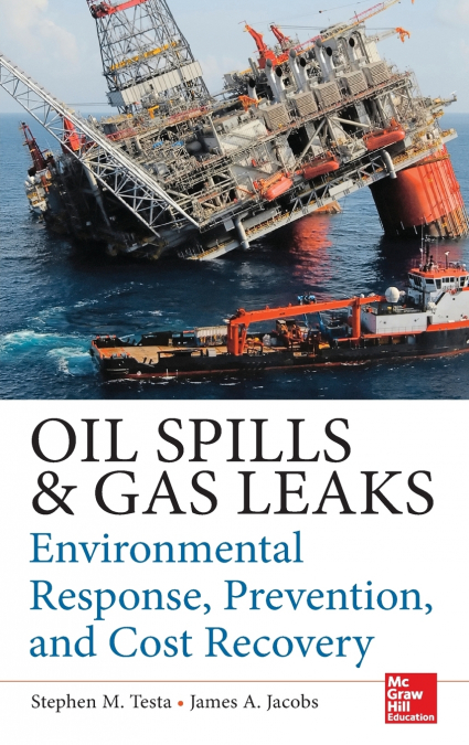 Oil Spills and Gas Leaks