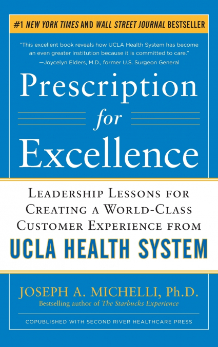 Prescription for Excellence