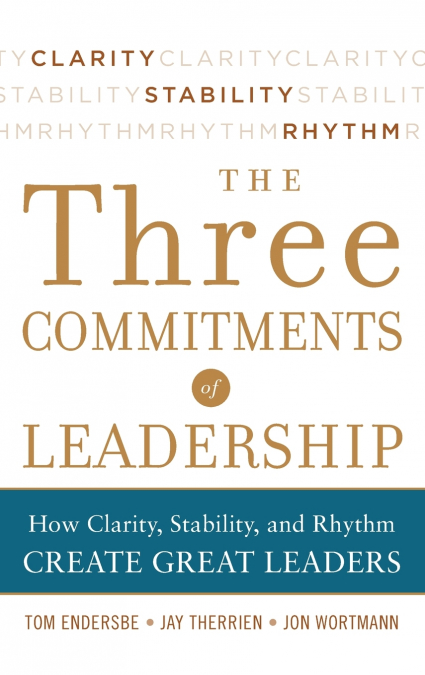 Three Commitments of Leadership