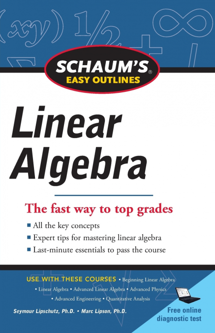 Schaums Easy Outline of Linear Algebra Revised