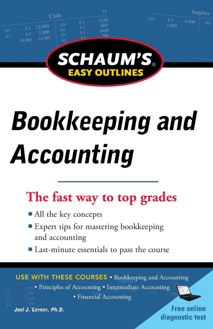 Schaum’s Easy Outline of Bookkeeping and Accounting, Revised Edition