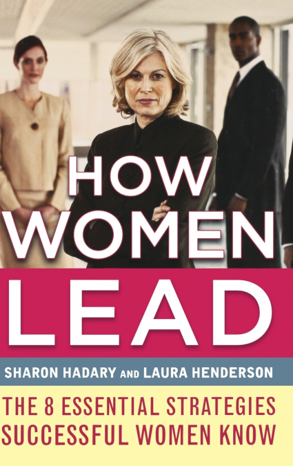 HOW WOMEN LEAD