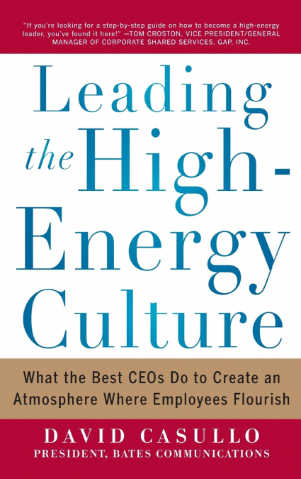 Leading the High Energy Culture