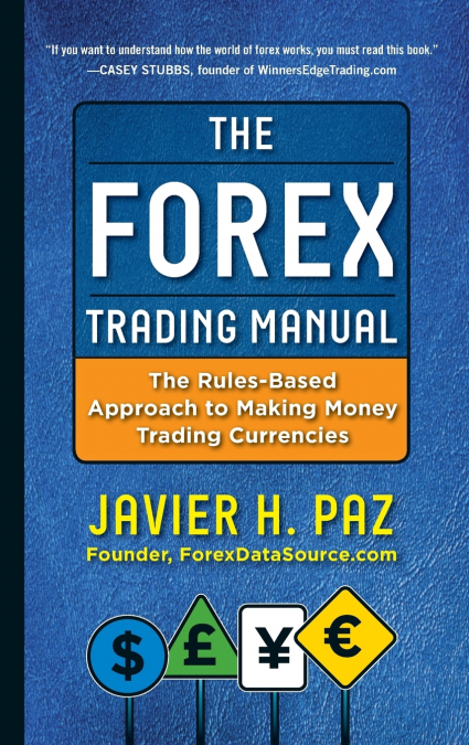 The Forex Trading Manual