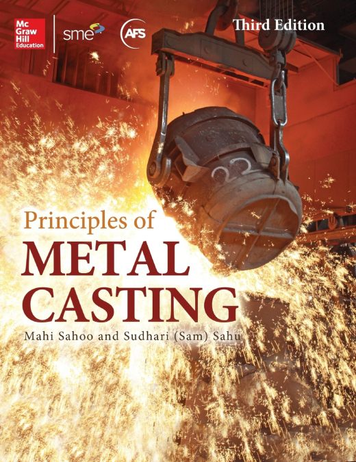 Principles of Metal Casting, Third Edition