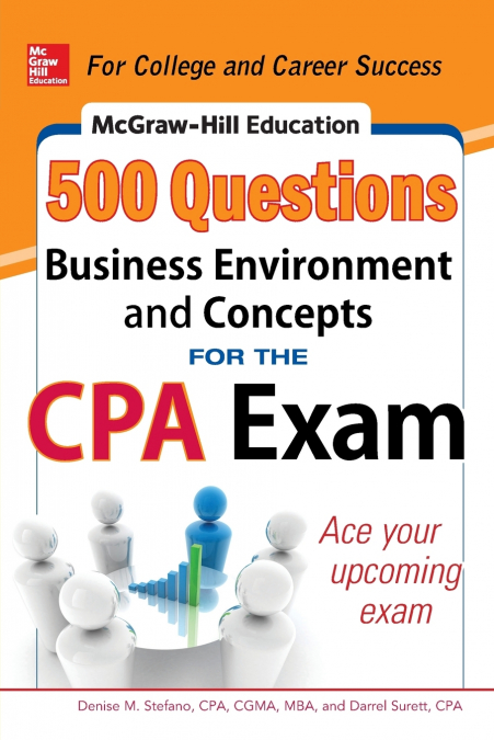 McGraw-Hill Education 500 Business Environment and Concepts Questions for the CPA Exam