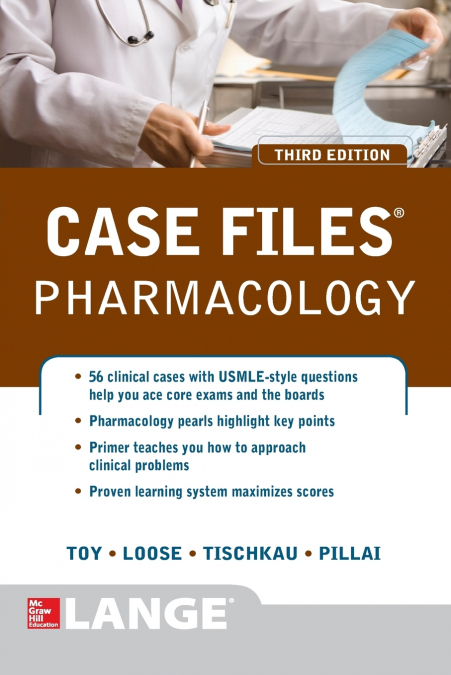 Case Files Pharmacology, Third Edition