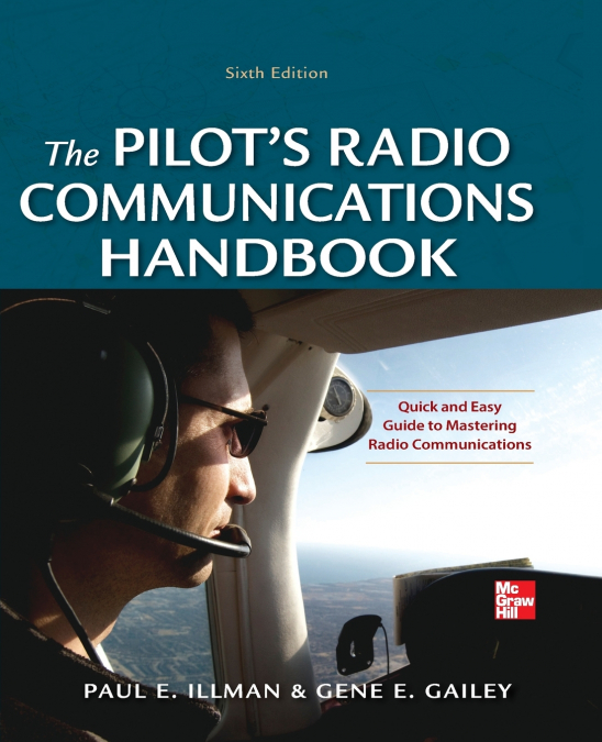 Pilot’s Radio Communications Handbook Sixth Edition