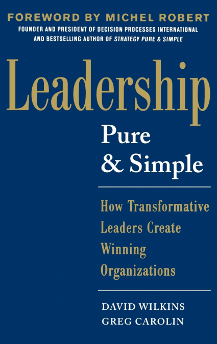 LEADERSHIP PURE AND SIMPLE