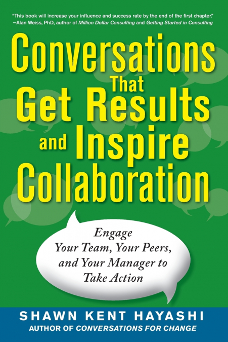 Conversations that Get Results and Inspire Collaboration