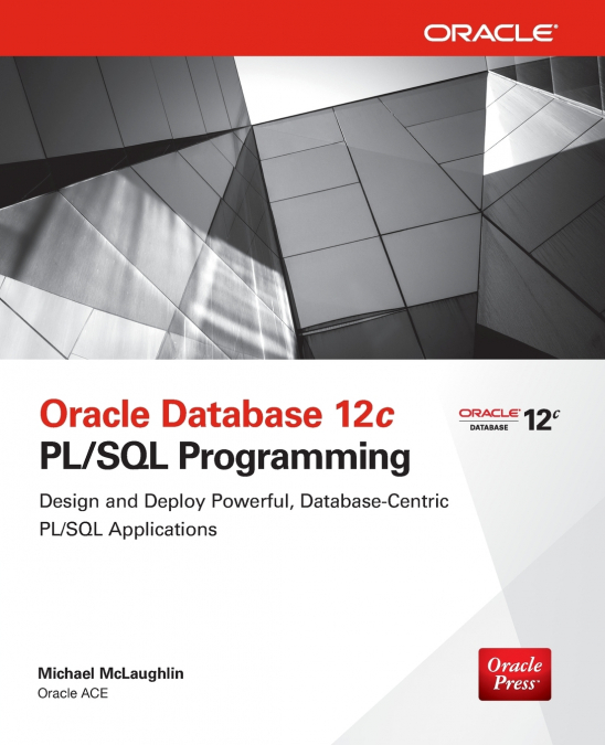 Oracle Database 12c PL/SQL Programming