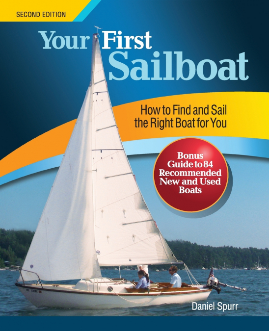 Your First Sailboat, Second Edition