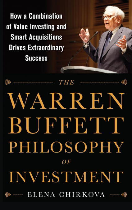 The Warren Buffett Philosophy of Investment