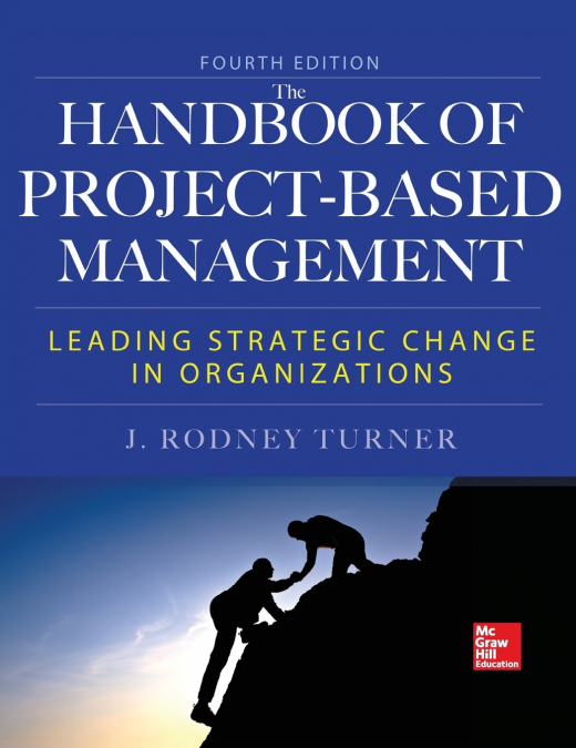 Handbook of Project-Based Management, Fourth Edition