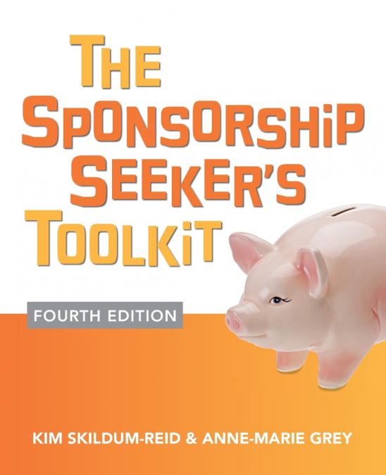 The Sponsorship Seeker’s Toolkit, Fourth Edition