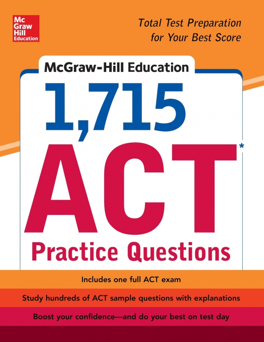 McGraw-Hill Education 1,715 ACT Practice Questions