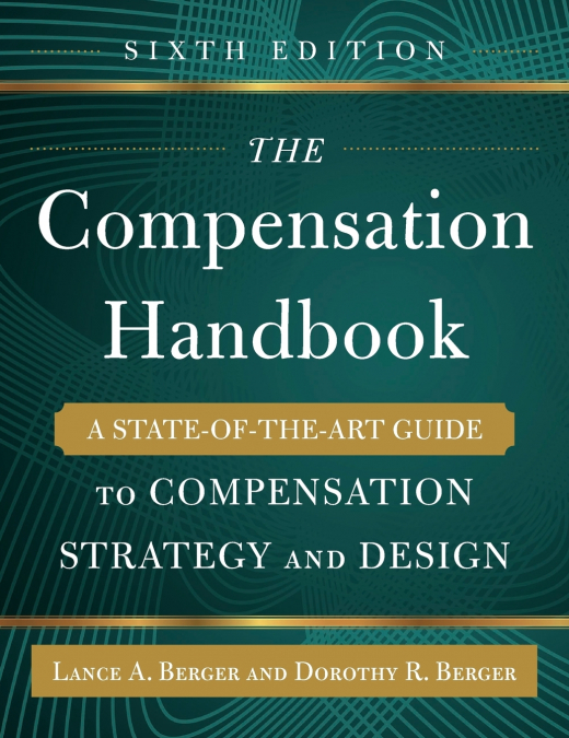 The Compensation Handbook, Sixth Edition