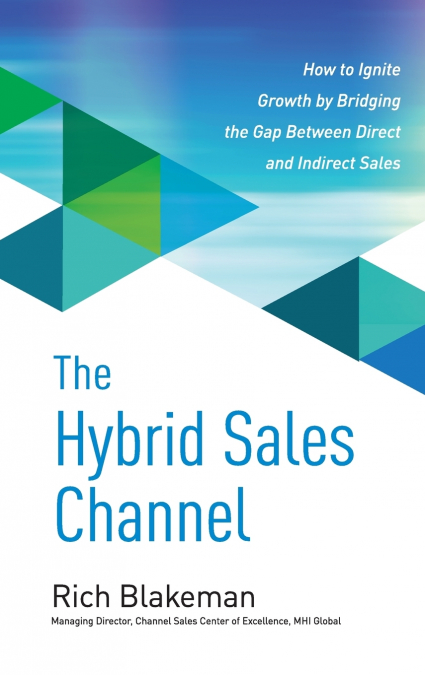 The Hybrid Sales Channel