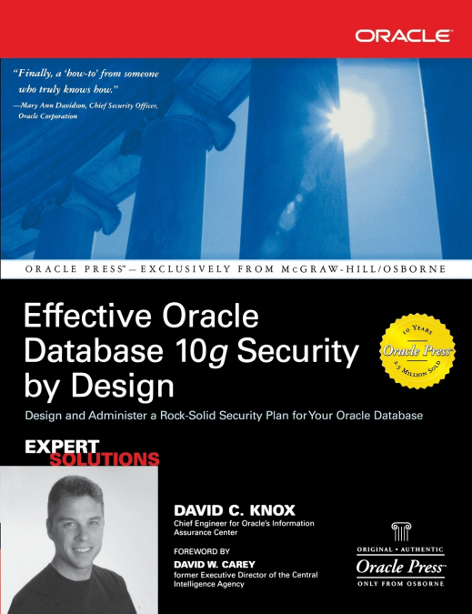Effective Oracle Database 10g Security by Design