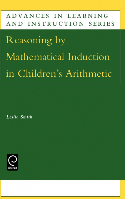 Reasoning by Mathematical Induction in Children’s Arithmetic