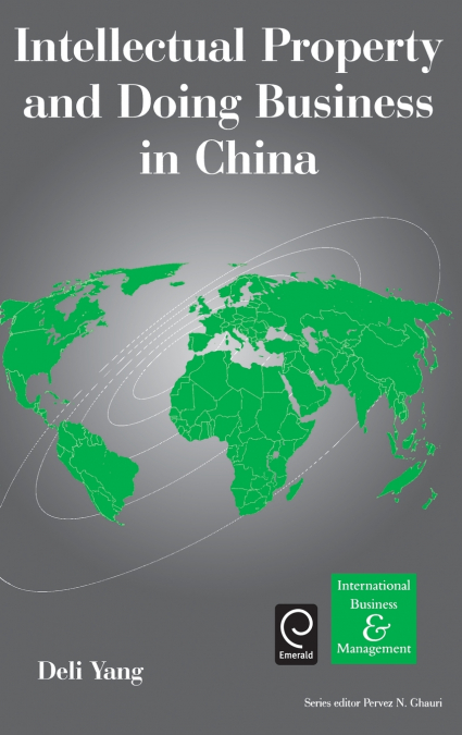 Intellectual Property and Doing Business in China