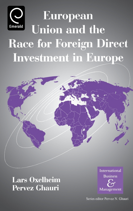 European Union and the Race for Foreign Direct Investment in Europe