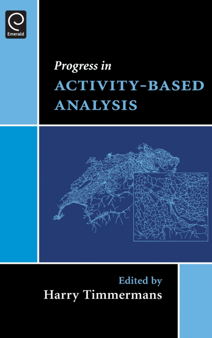 Progress in Activity-Based Analysis