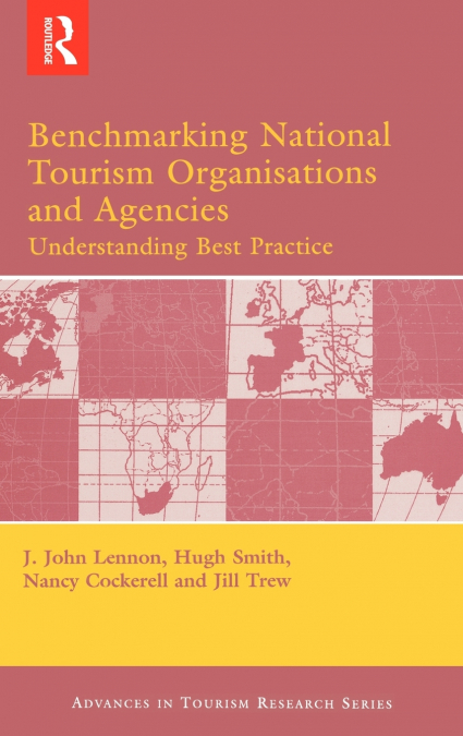 Benchmarking National Tourism Organisations and Agencies