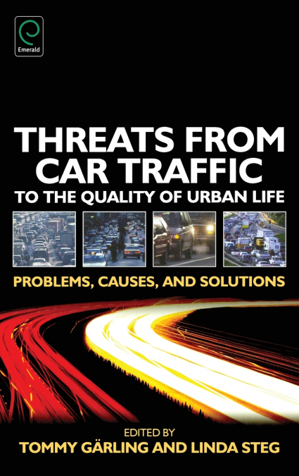 Threats from Car Traffic to the Quality of Urban Life