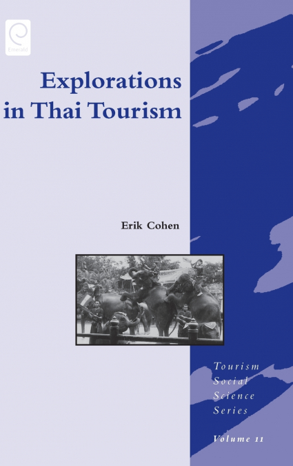 Explorations in Thai Tourism