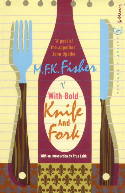 With Bold Knife and Fork