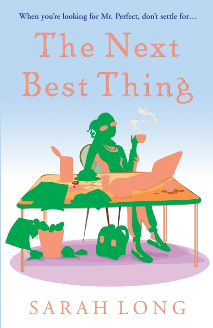 The Next Best Thing
