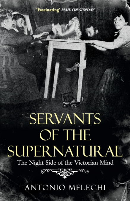 Servants of the Supernatural