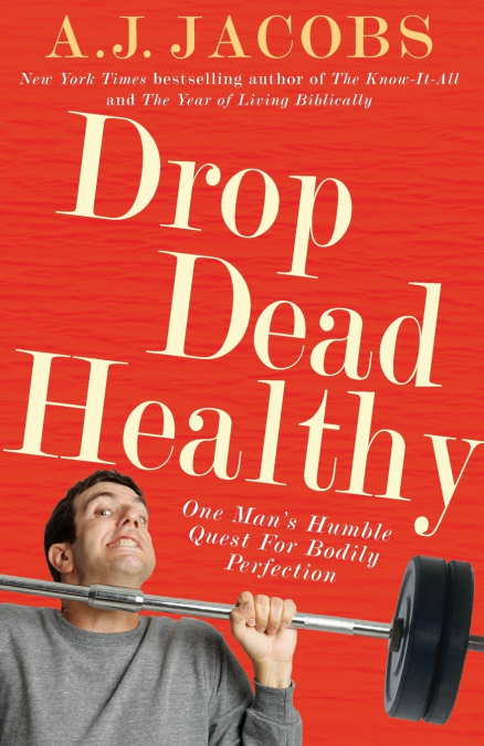 Drop Dead Healthy