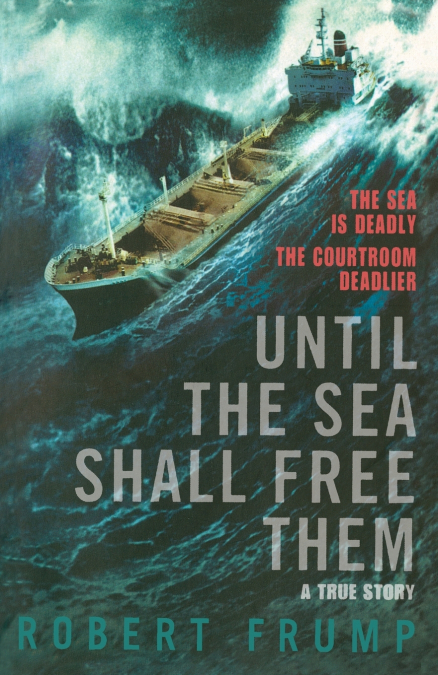 Until The Sea Shall Free Them