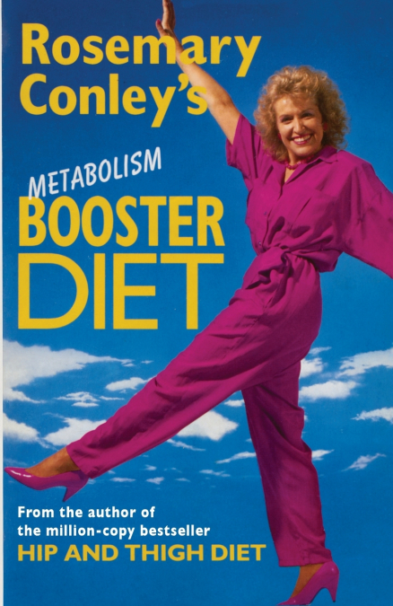 Rosemary Conleys Metabolism Booster Diet