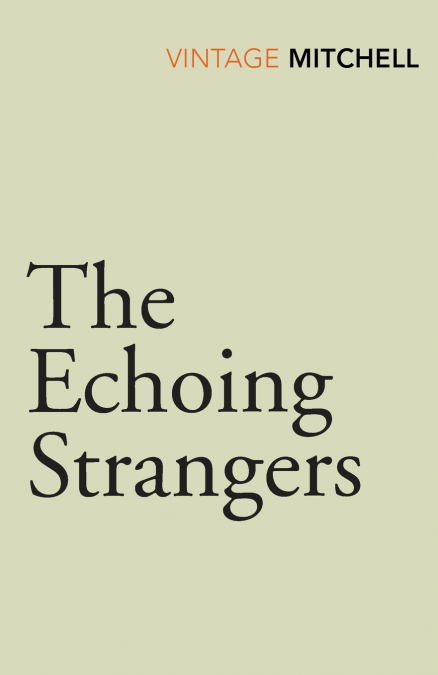 The Echoing Strangers