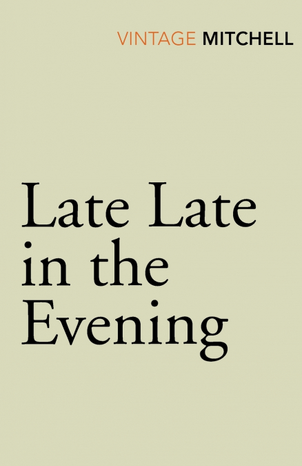 Late Late in the Evening
