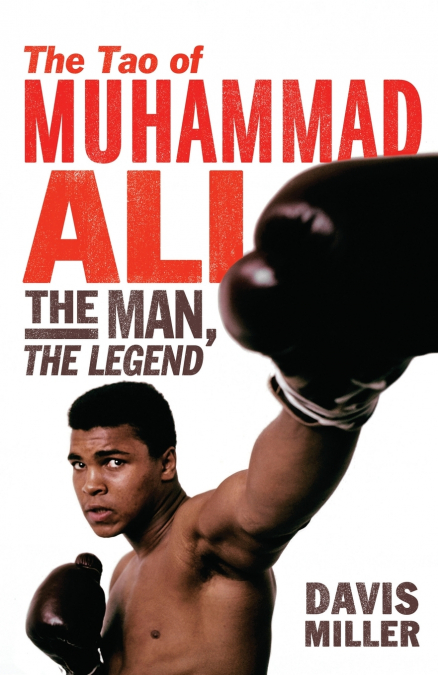 The Tao of Muhammad Ali