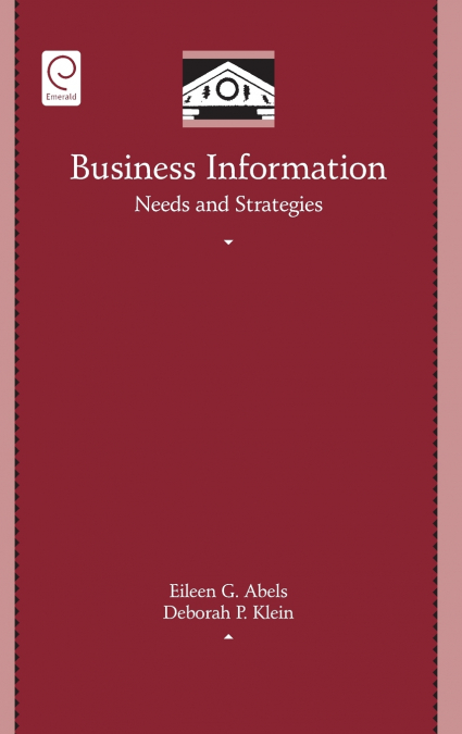 Business Information Needs and Strategies