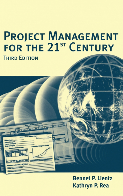 Project Management for the 21st Century
