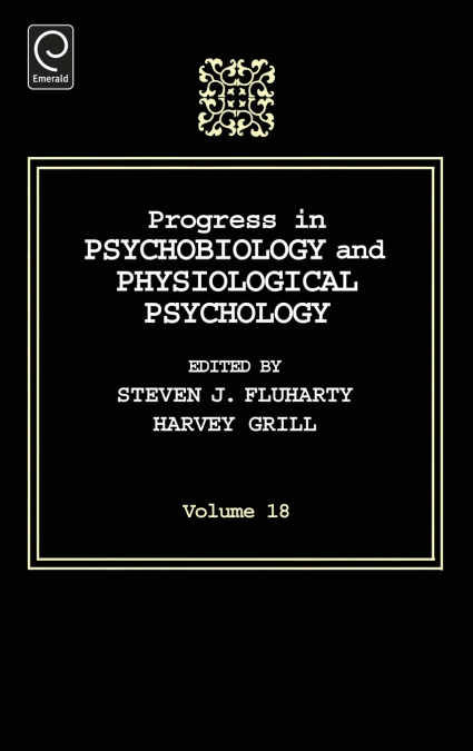 Progress In Psychobiology and Physiological Psychology