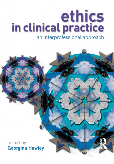 Ethics in Clinical Practice