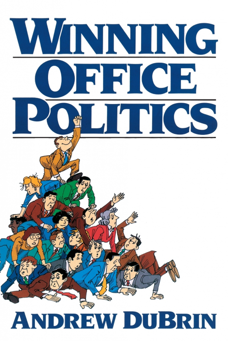 Winning Office Politics