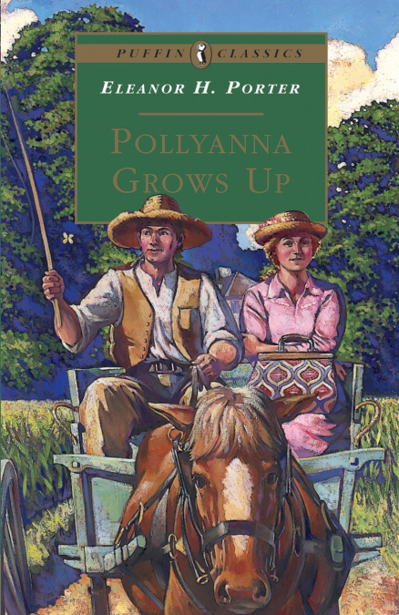 Pollyanna Grows Up
