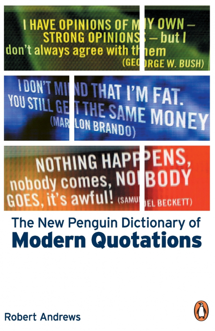The New Penguin Dictionary of Modern Quo