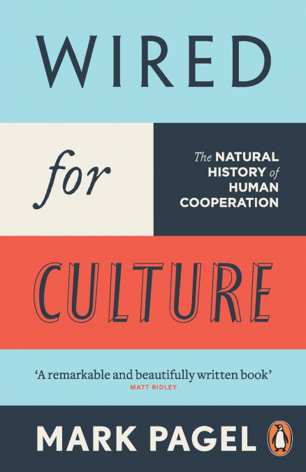 Wired for Culture