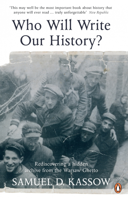 Who Will Write Our History?