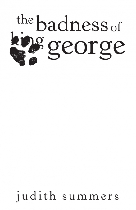 The Badness of King George