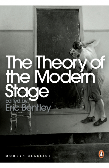 The Theory of the Modern Stage